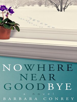 cover image of Nowhere Near Goodbye